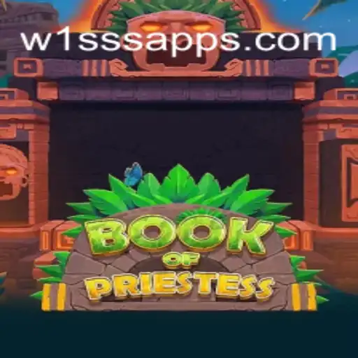 Book of Priestess: A New Thrilling Slot Adventure