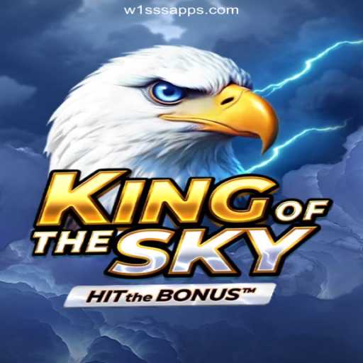 Experience the Thrill of KingOfTheSky on W1SSS.COM Platform - The Premier Destination for Official Slots Brasil #1